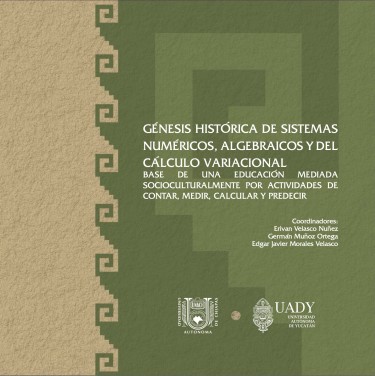 Génesis histórica de sistemas numéricos, algebraicos y del cálculo variacional