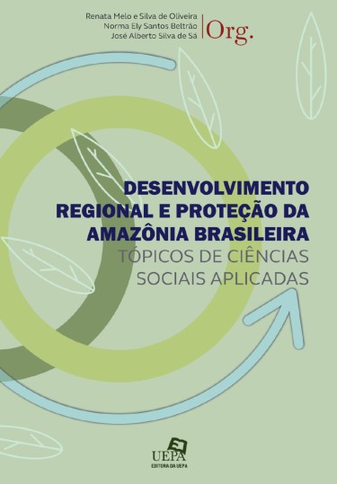 Desenvolvimento regional e proteção da Amazônia brasileira