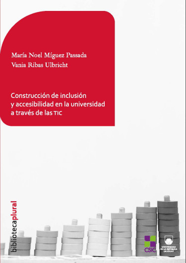 Construcción de inclusión y accesibilidad en la Universidad a través de las TIC