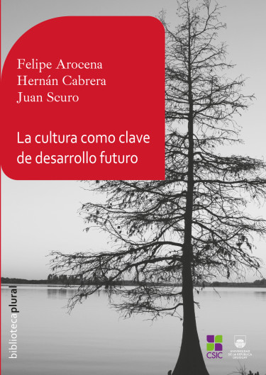 La cultura como clave de desarrollo futuro