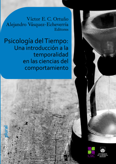 Psicología del tiempo: una introducción a la temporalidad en las ciencias del comportamiento