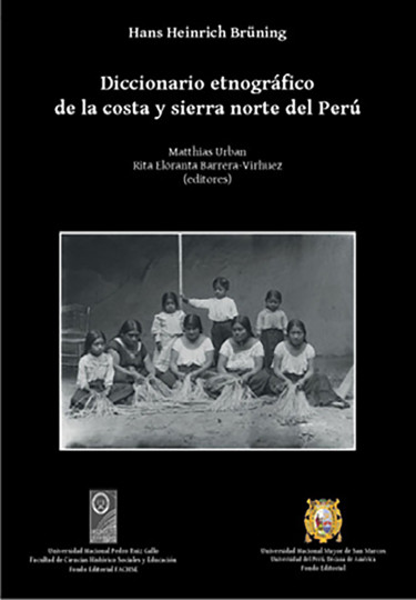 Diccionario Etnográfico de la costa y sierra norte del Perú