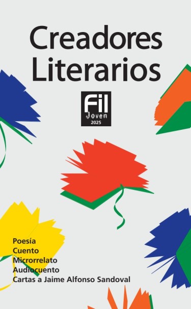 Creadores Literarios FIL Joven 2025