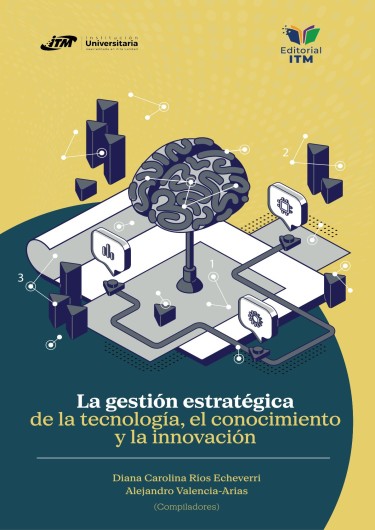 Portada: La gestión estratégica de la tecnología, el conocimiento y la innovación