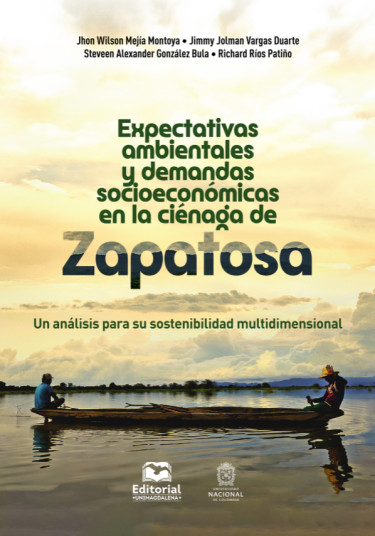 Expectativas ambientales y demandas socioeconómicas en la Ciénaga de Zapatosa