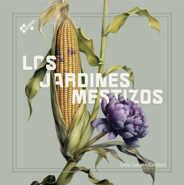 Portada: Los Jardines Mestizos
