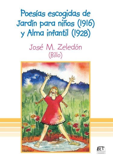Poesías escogidas de Jardín para niños (1916) y Alma infantil (1928)