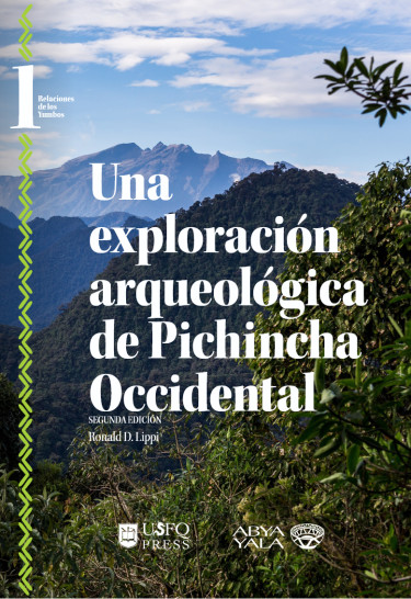 Una exploración arqueológica de Pichincha Occidental