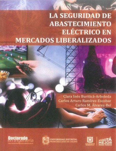 La seguridad de abastecimiento eléctrico en mercados liberalizados