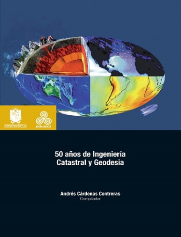 Cincuenta años de Ingeniería Catastral y Geodesia