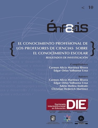 El conocimiento profesional de los profesores de ciencias del Distrito Capital de Bogotá sobre el conocimiento escolar