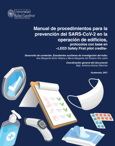 Manual de procedimientos para la prevención del SARS-COV-2 en la operación de edificios, protocolos con base en «leed safety first pilot credits»