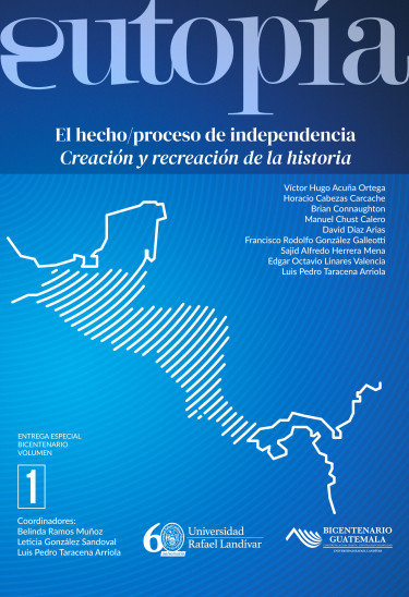 Eutopía el hecho/proceso de independencia. Creación y recreación de la historia entrega especial bicentenario, volumen 1, 2021