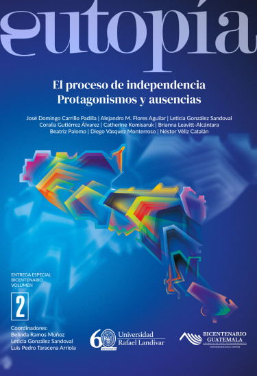 Eutopía el proceso de independencia protagonismos y ausencias entrega especial bicentenario, volumen 2, 2021