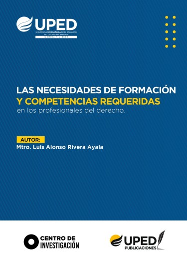 Las necesidades de formación y competencias requeridas en los profesionales del Derecho
