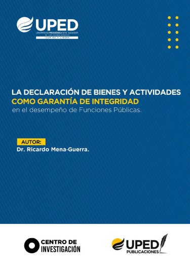 La Declaración de bienes y actividades como garantía de integridad en el desempeño de funciones públicas