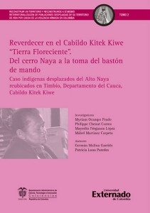 Reverdecer en el cabildo Kitek Kiwe tierra floreciente.