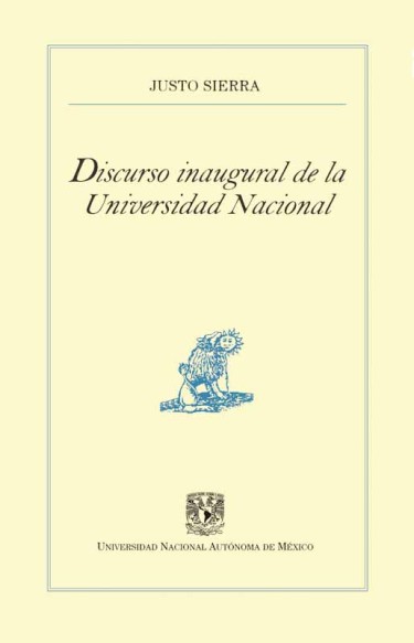 Discurso inaugural de la Universidad Nacional