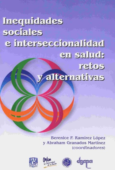 Inequidades sociales e interseccionalidad en salud: retos y alternativas