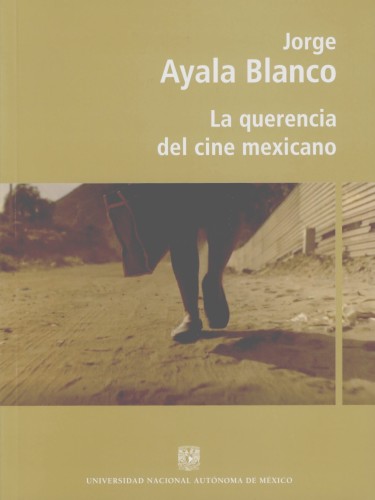 La querencia del cine mexicano