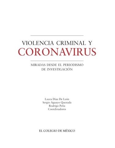 Violencia criminal y coronavirus.
