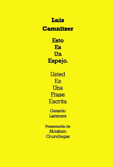 Luis Camnitzer. Esto es un espejo