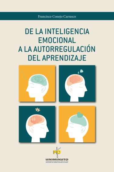 De la inteligencia emocional a la autorregulación del aprendizaje