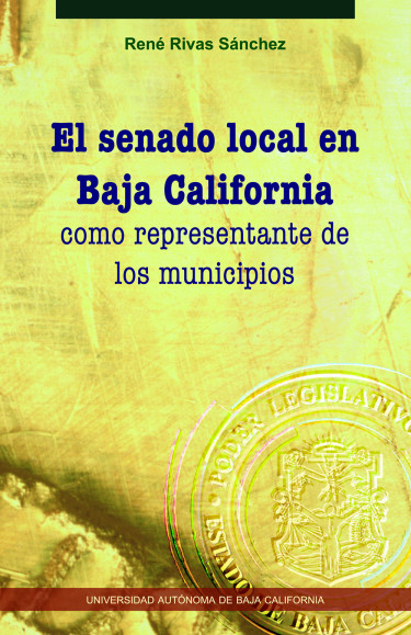 El senado local en Baja California como representante de los municipios
