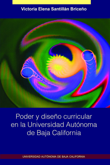 Poder y diseño curricular en la Universidad Autónoma de Baja California