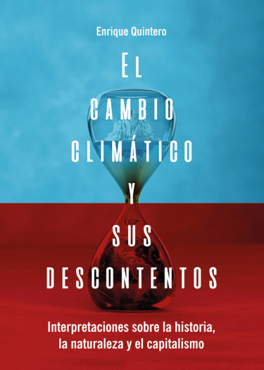 El cambio climático y sus descontentos