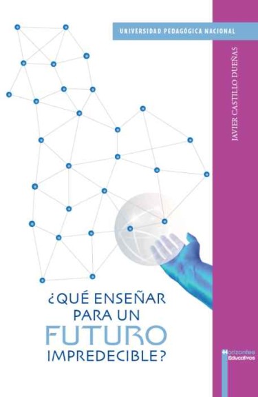 ¿Qué enseñar para un futuro impredecible?