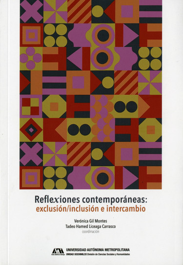 Reflexiones contemporáneas: exclusión/inclusión e intercambio