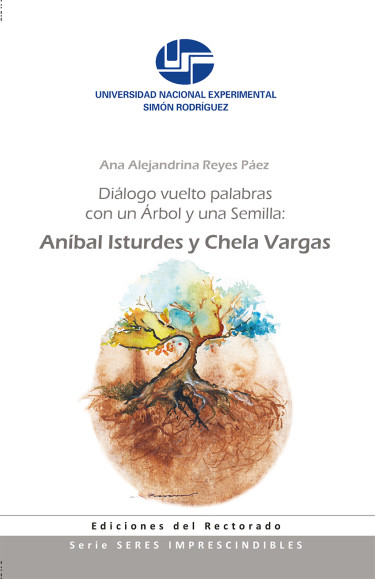 Diálogo vuelto palabras con un Árbol y una Semilla