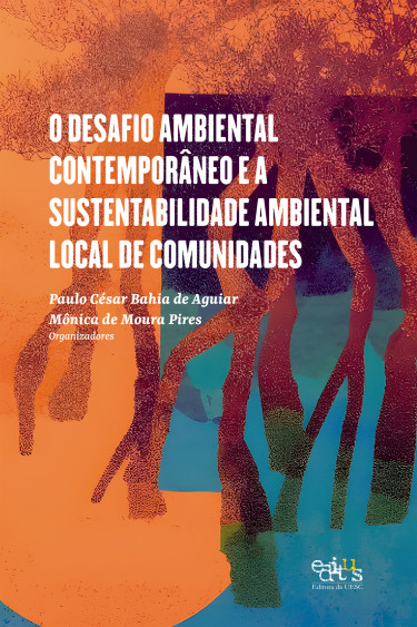 Portada: O desafio ambiental contemporâneo e a sustentabilidade ambiental local de comunidades