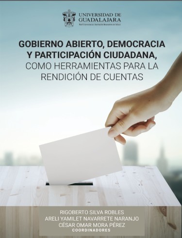 Gobierno abierto, democracia y participación ciudadana como herramientas para la rendición de cuentas