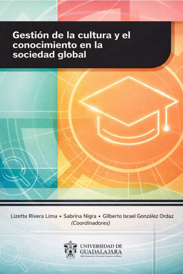 Gestión de la cultura y el conocimiento en la sociedad global