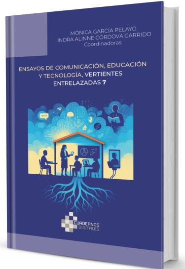 Ensayos de comunicación, educación y tecnología, vertientes entrelazadas 7