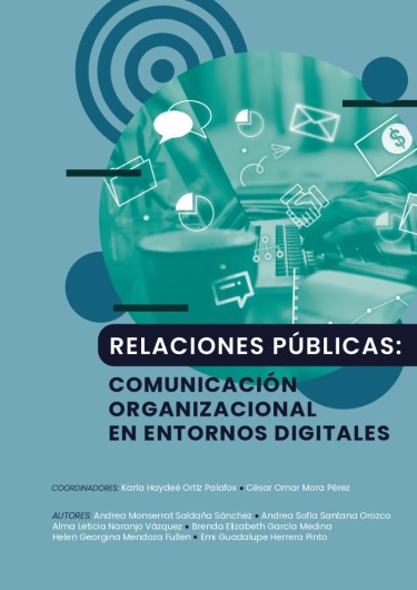 Relaciones públicas: Comunicación organizacional en entornos digitales
