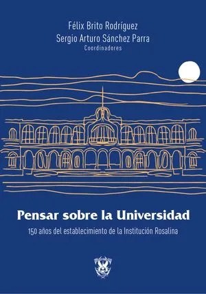 Pensar sobre la Universidad