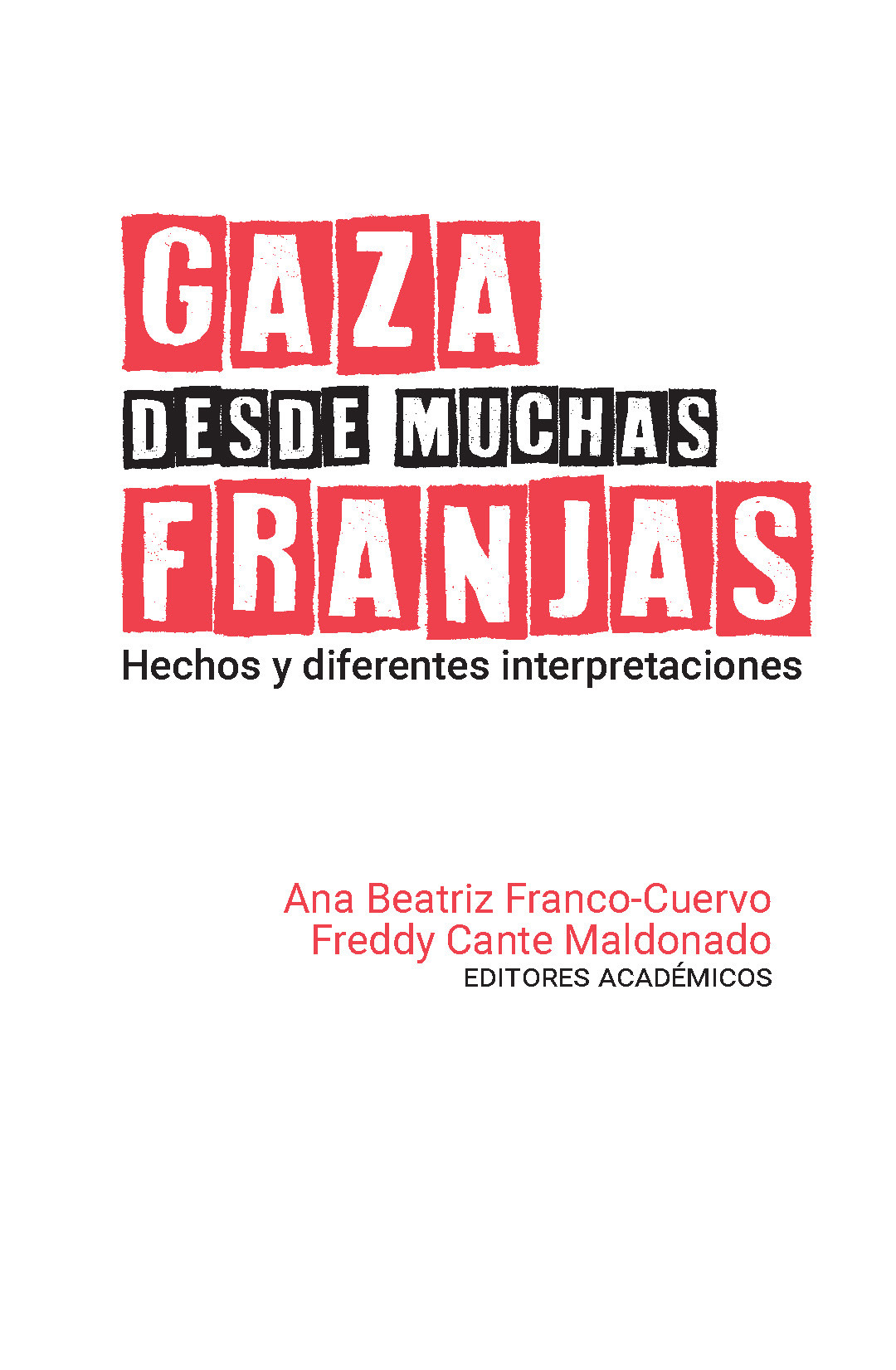 Gaza desde muchas franjas