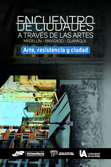 Portada: Encuentro de ciudades a través de las artes. Medellín, Envigado, Guayaquil