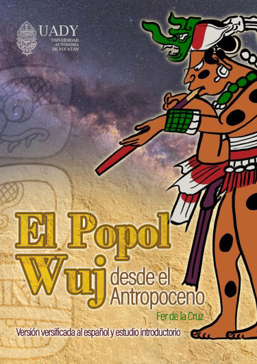 El Popol Wuj desde el Antropoceno