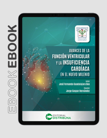 Avances de la función ventricular y la  insuficiencia cardíaca en el nuevo milenio