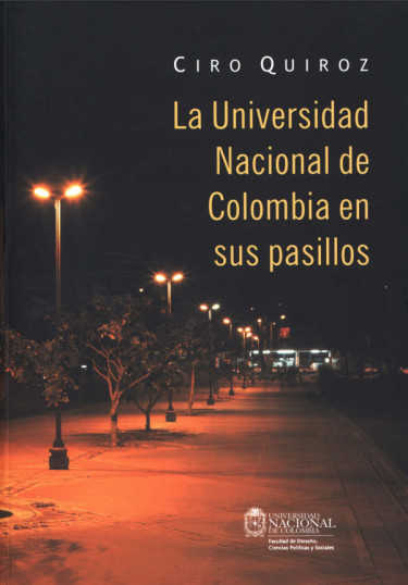 La universidad Nacional de Colombia en sus pasillos