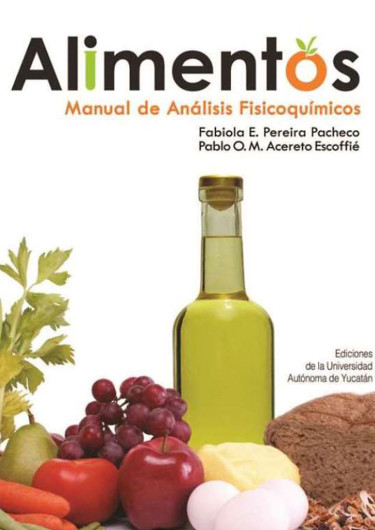 Alimentos: Manual de Análisis Fisicoquí­micos
