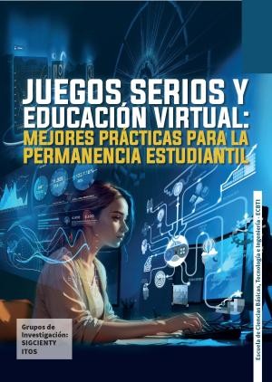 Juegos serios y educación virtual