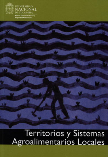 Territorios y sistemas agroalimentarios locales