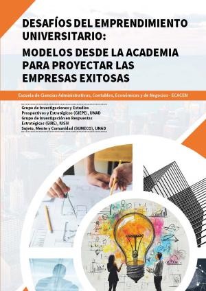 Desafíos del emprendimiento universitario