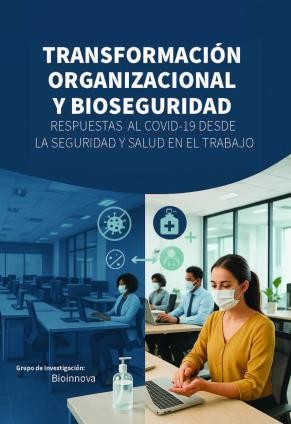 Transformación organizacional y bioseguridad