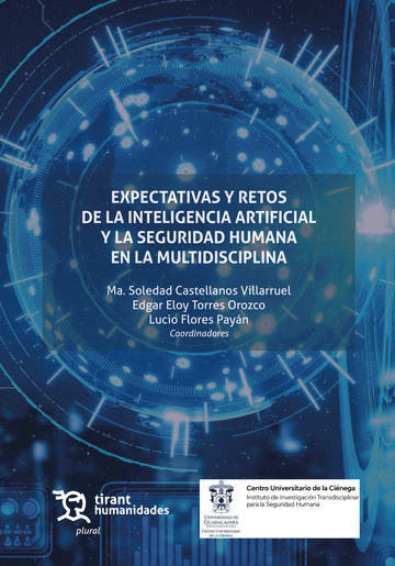 Expectativas y retos de la inteligencia artificial y la seguridad humana en la multidisciplina